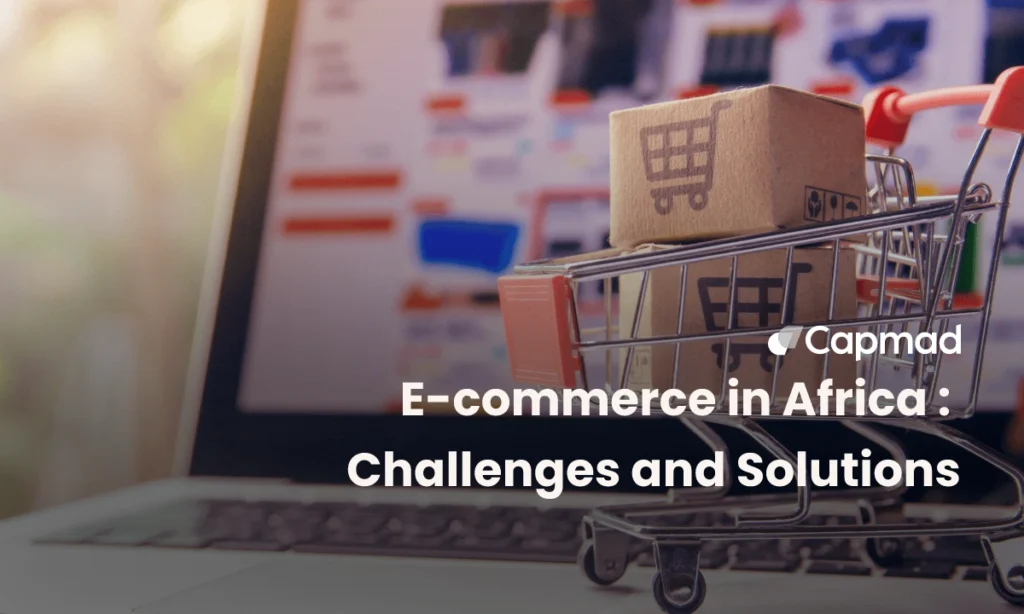10 Reasons Why Africa is Lagging in E-commerce